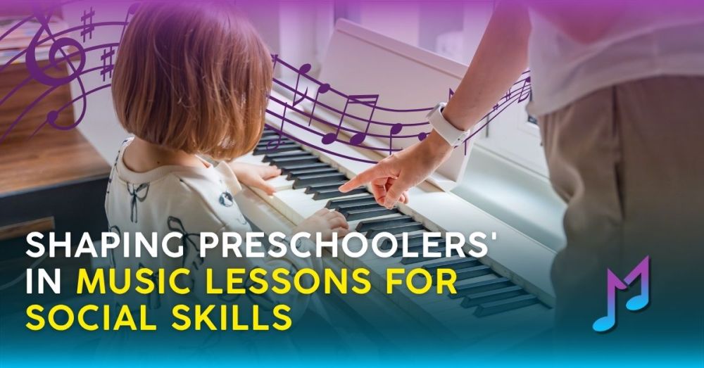 Shaping Preschoolers' in Music Lessons for Social Skills